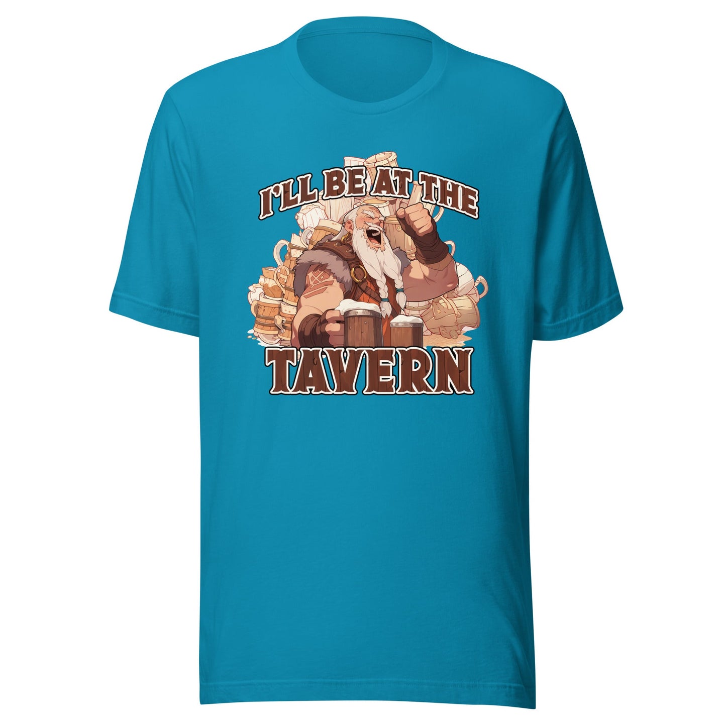 I'll Be At The Tavern Barbarian Shirt - Roll For Treasures