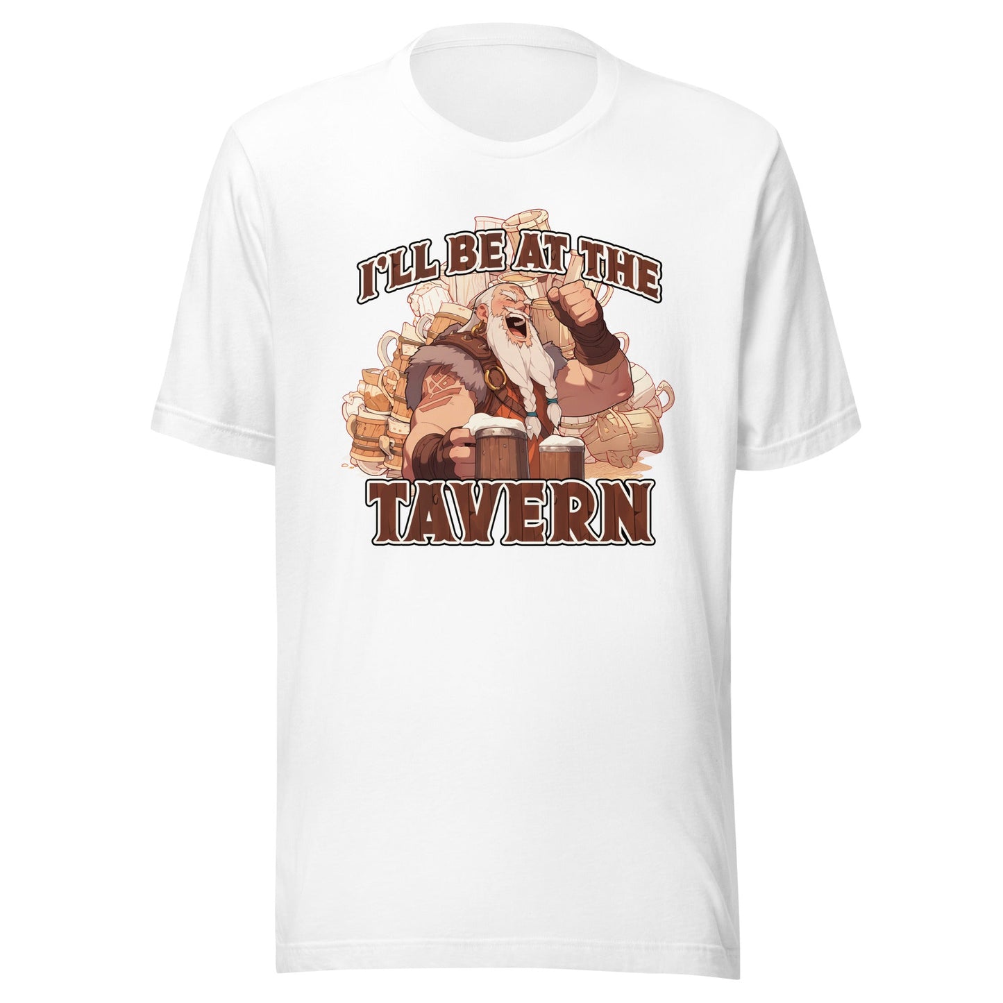 I'll Be At The Tavern Barbarian Shirt - Roll For Treasures