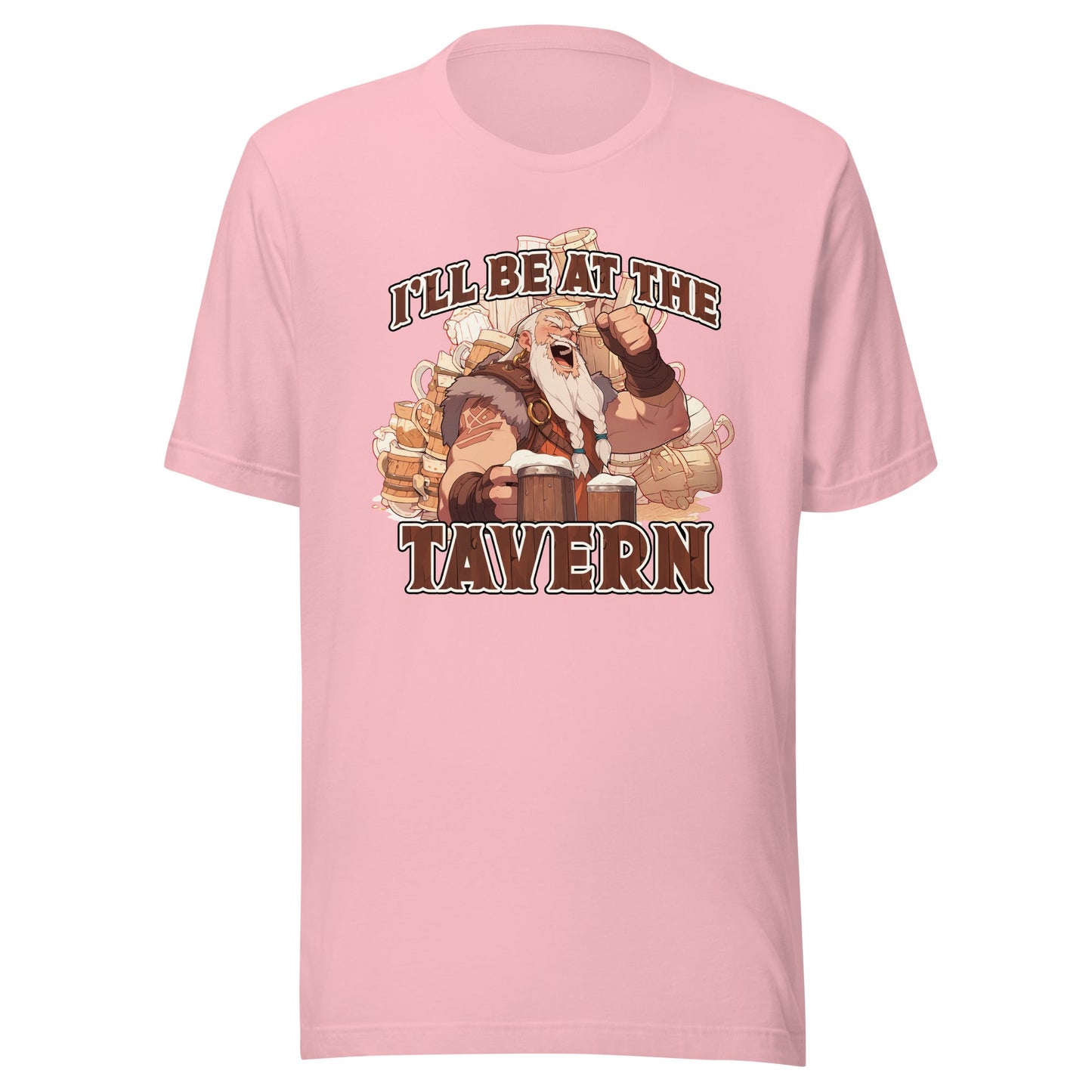 I'll Be At The Tavern Barbarian Shirt - Roll For Treasures