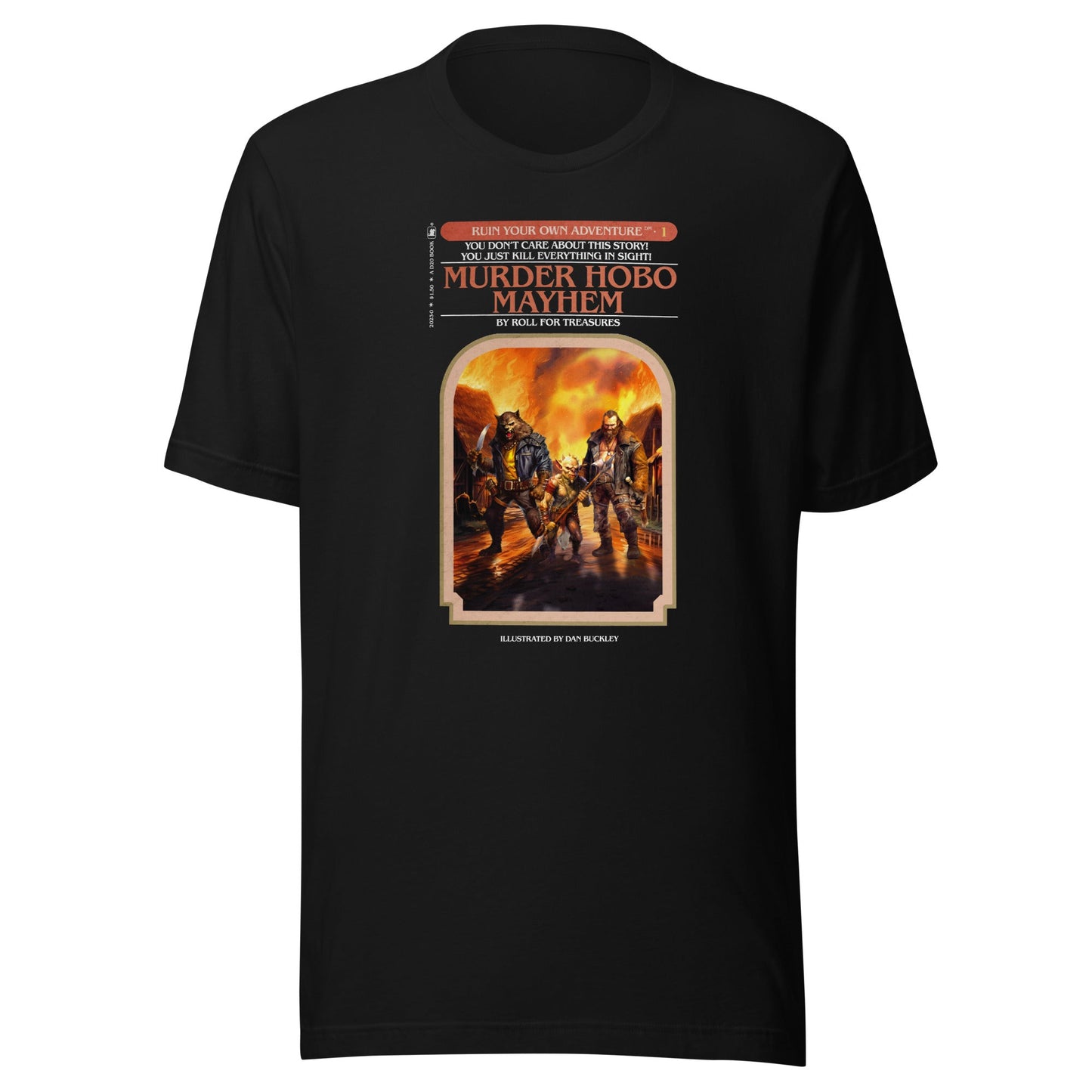 Murder Hobo Ruin Your Own Adventure Shirt Dark for Dungeons and Dragons Fan - Roll For Treasures