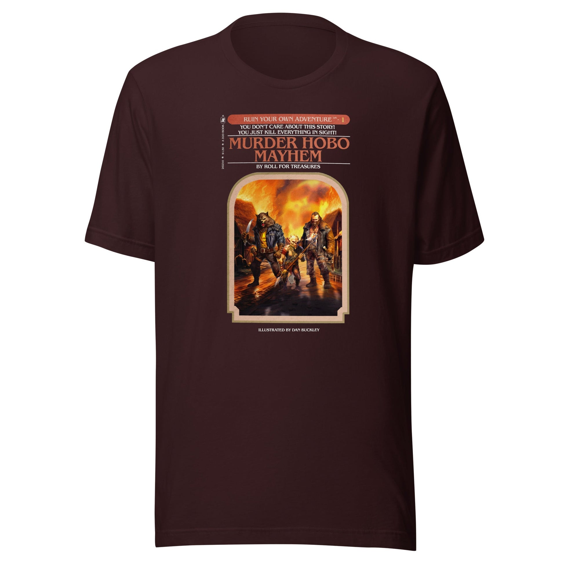 Murder Hobo Ruin Your Own Adventure Shirt Dark for Dungeons and Dragons Fan - Roll For Treasures