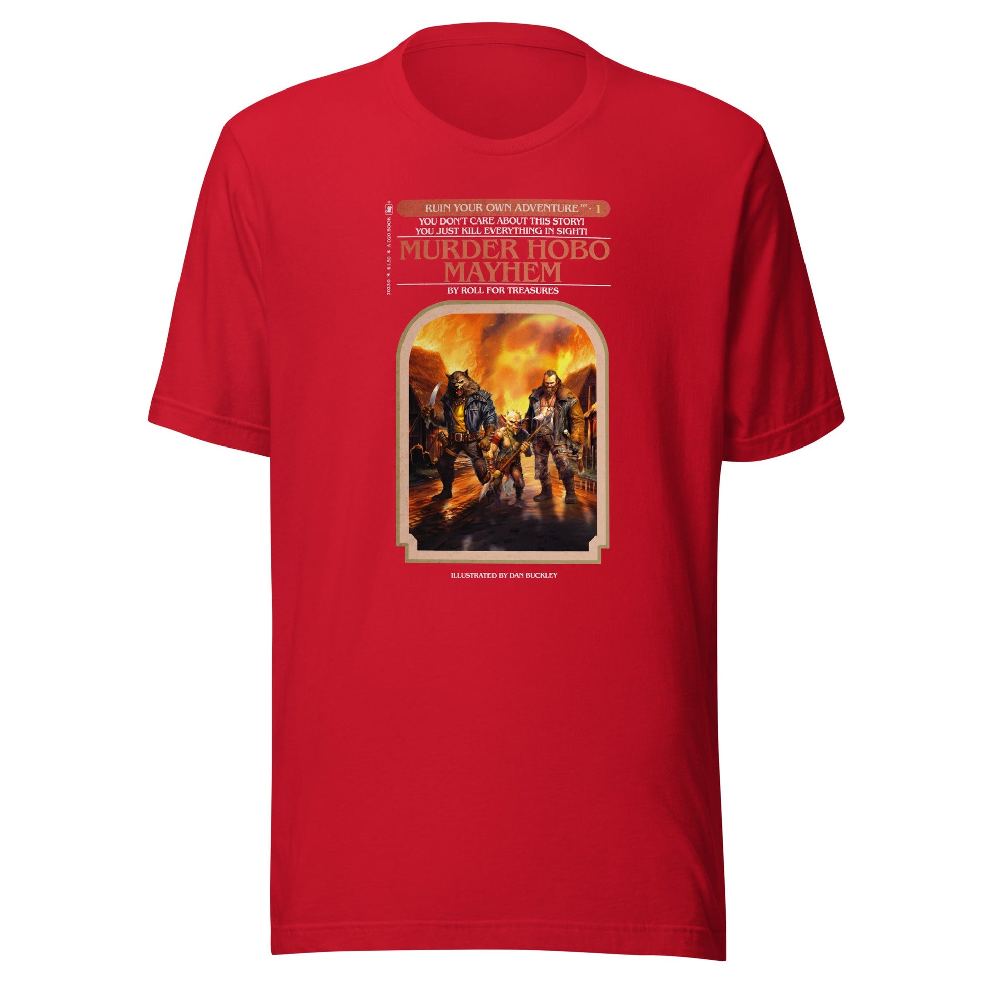 Murder Hobo Ruin Your Own Adventure Shirt Dark for Dungeons and Dragons Fan - Roll For Treasures