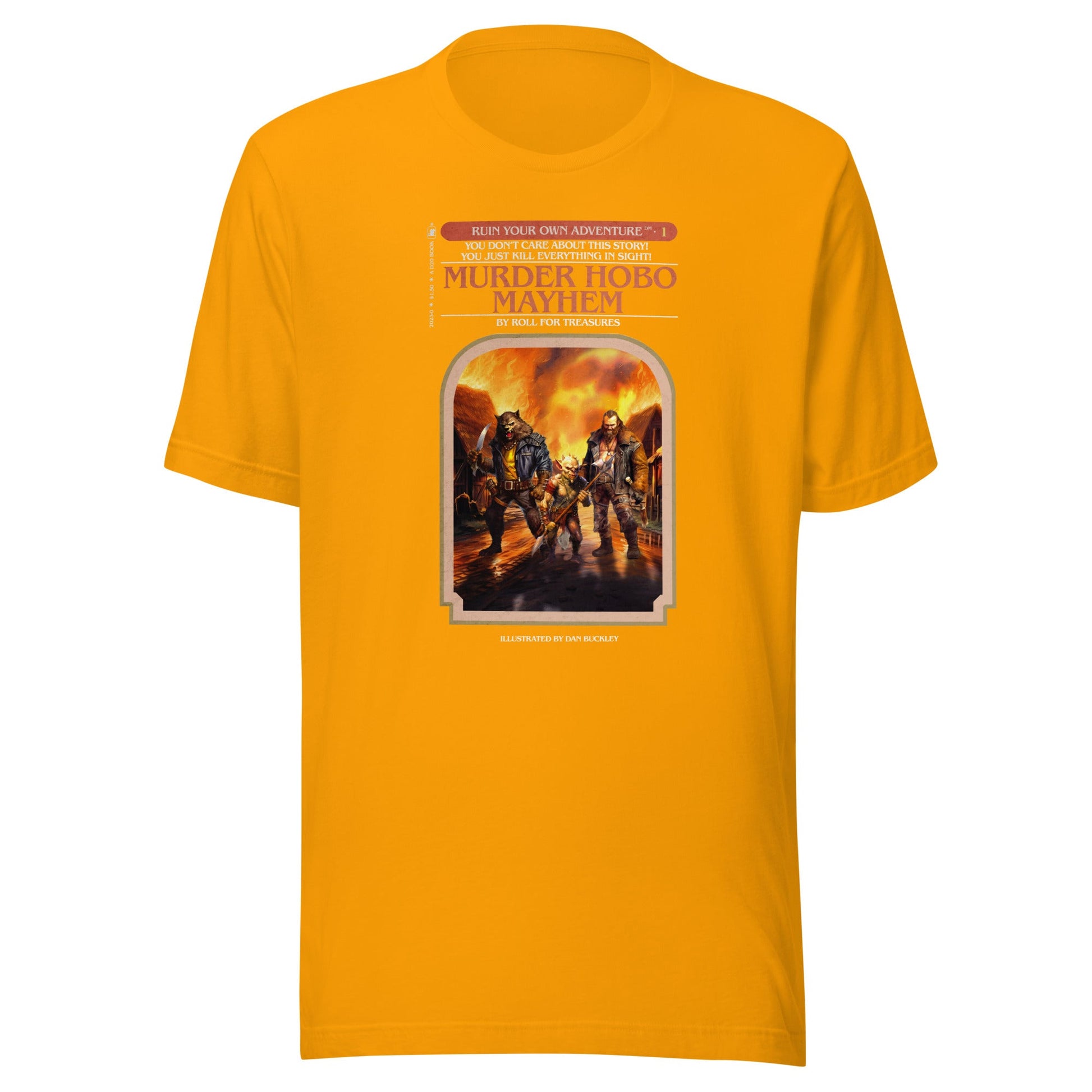 Murder Hobo Ruin Your Own Adventure Shirt Dark for Dungeons and Dragons Fan - Roll For Treasures